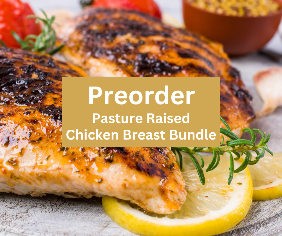 Preorder Chicken Breasts Bundle - Deposit Only