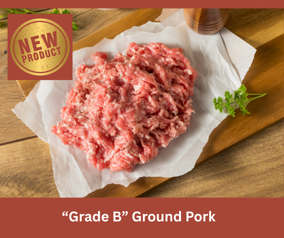 "Grade B"  Ground Pork